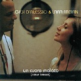 Gigi D'Alessio & Lara Fabian - Un Cuore Malato (Coeur BlessÃ©)