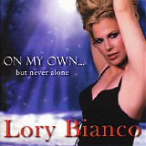 Lory "Bonnie" Bianco - On My Own... But Never Alone