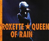 Roxette - Queen Of Rain