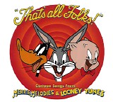 Soundtrack - That's All Folks: Cartoon Songs From Merrie Melodies & Looney Tunes