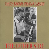 Chuck Brown & Eva Cassidy - The Other Side