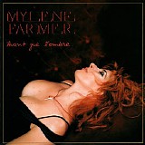 Mylene Farmer - Avant Que L'ombre...