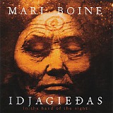 Mari Boine - In The Hand Of The Night / Idjagiedas