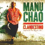 Manu Chao - Clandestino