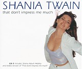 Shania Twain - That Don't Impress Me Much [CD 2]