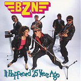 BZN - It Happened 25 Years Ago