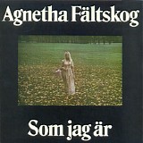 Agnetha FÃ¤ltskog - Som Jag Ã„r [2006 remaster]