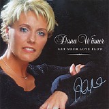 Dana Winner - Let Your Love Flow