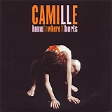 Camille - Home Is Where It Hurts