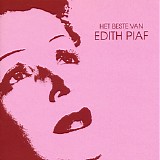 Edith Piaf - Het Beste Van Edith Piaf