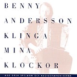 Benny Andersson - Klinga Mina Klockor