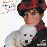 Barbra Streisand - Songbird