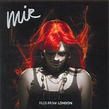 Mir - Files From London