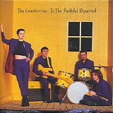 The Cranberries - To The Faithful Departed