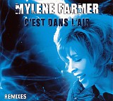 Mylene Farmer - C'est Dans L'air [remixes 1]