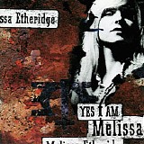 Melissa Etheridge - Yes I Am