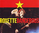 Roxette - Dangerous