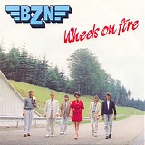 BZN - Wheels On Fire