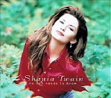 Shania Twain - No One Needs To Know