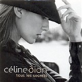 Celine Dion - Tous Les Secrets