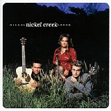 Nickel Creek - Nickel Creek