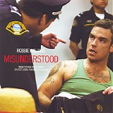 Robbie Williams - Misunderstood