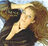 Celine Dion - Tout En Amour