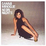 Dannii Minogue - Neon Nights