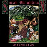 Sarah Brightman - As I Came Of Age