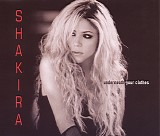 Shakira - Underneath Your Clothes [CD 1]