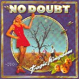 No Doubt - Tragic Kingdom