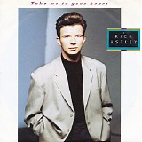 Rick Astley - Take Me To Your Heart