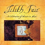 Various artists - Lilith Fair: A Celebration Of Women In Music