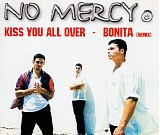 No Mercy - Kiss You All Over/Bonita [remix]