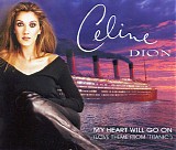 Celine Dion - My Heart Will Go On [CD 1]