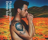 Robbie Williams - Better Man