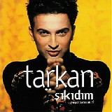 Tarkan - Sikidim (Hepsi Senin Mi?)