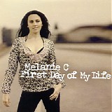 Melanie C - First Day Of My Life