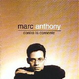 Marc Anthony - Contra La Corriente