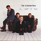 The Cranberries - No Need To Argue