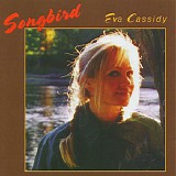 Eva Cassidy - Songbird