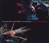 Nick Cave & The Bad Seeds & Kylie Minogue - Where The Wild Roses Grow