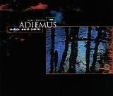 Adiemus - Adiemus II - Cantata Mundi [edits]