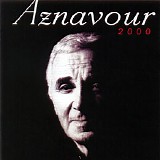 Charles Aznavour - Aznavour 2000