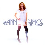 LeAnn Rimes - Whatever We Wanna