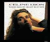 Celine Dion - Where Does My Heart Beat Now