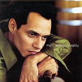 Marc Anthony - Tragedy