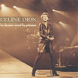 Celine Dion - Les Derniers Seront Les Premiers