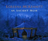 Loreena McKennitt - An Ancient Muse