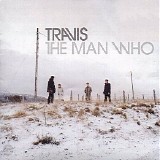 Travis - The Man Who